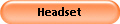 Headset